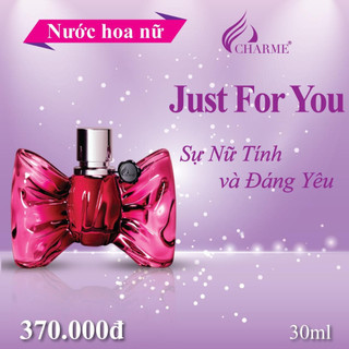 Nước Hoa Nữ Charme Just For You 30ml