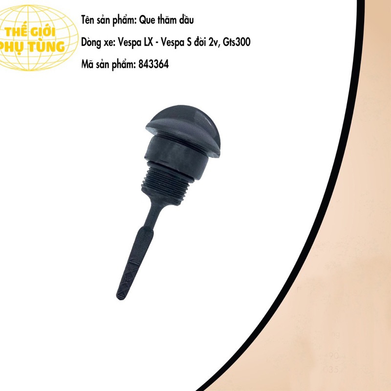 MIỄN PHÍ VẬN CHUYỂN 50K - QUE THĂM DẦU DÒNG XE VESPA LX 2V 3V VESPA S 2V/GTS300 - Hàng chuẩn, giá lẻ như giá sỉ
