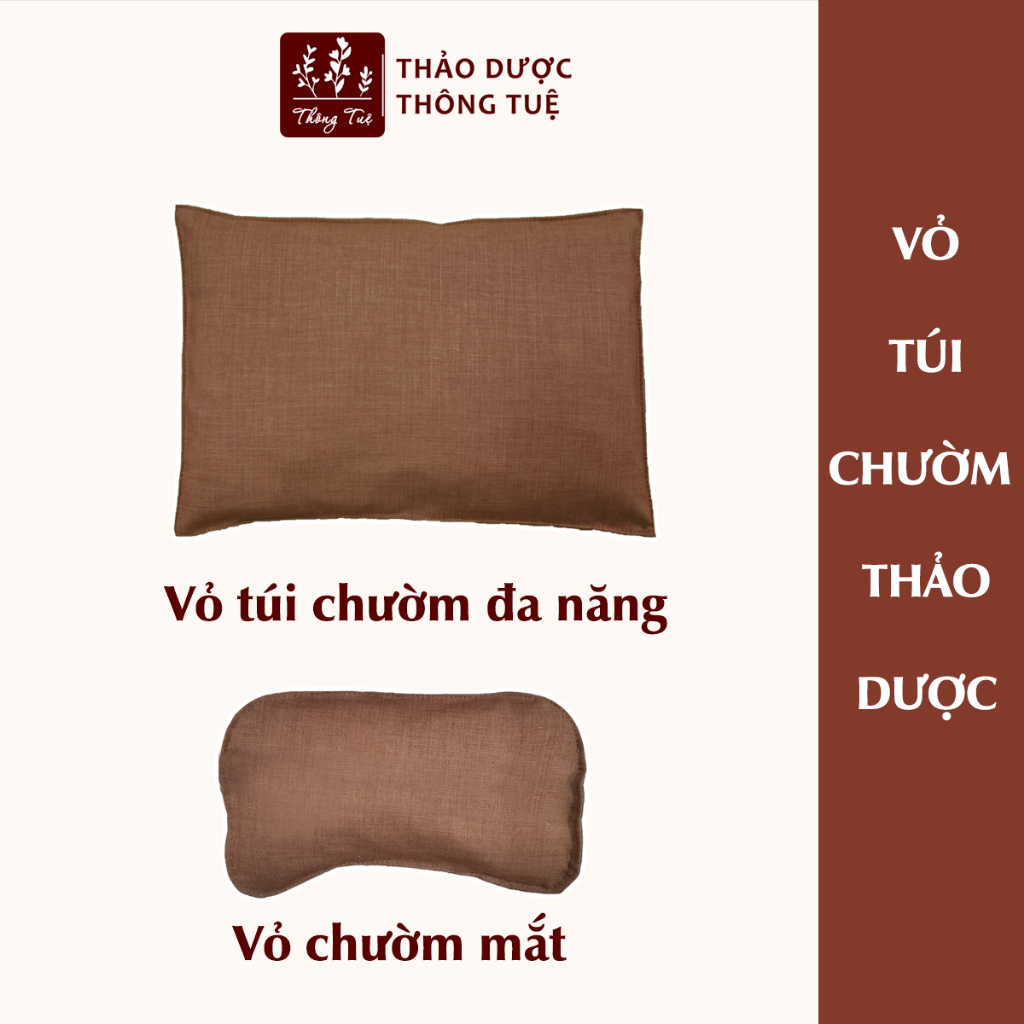 VỎ TÚI CHƯỜM thảo dược - Vỏ túi chườm mắt thảo dược Thông Tuệ (vỏ lồng ruột không dùng khoá)