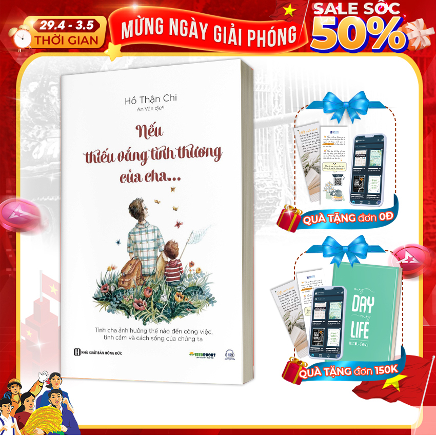 Sách Nếu Thiếu Vắng Tình Thương Của Cha - Tầm Quan Trọng Trong Tình Cảm Yêu Thương Của Cha Dành Cho Con