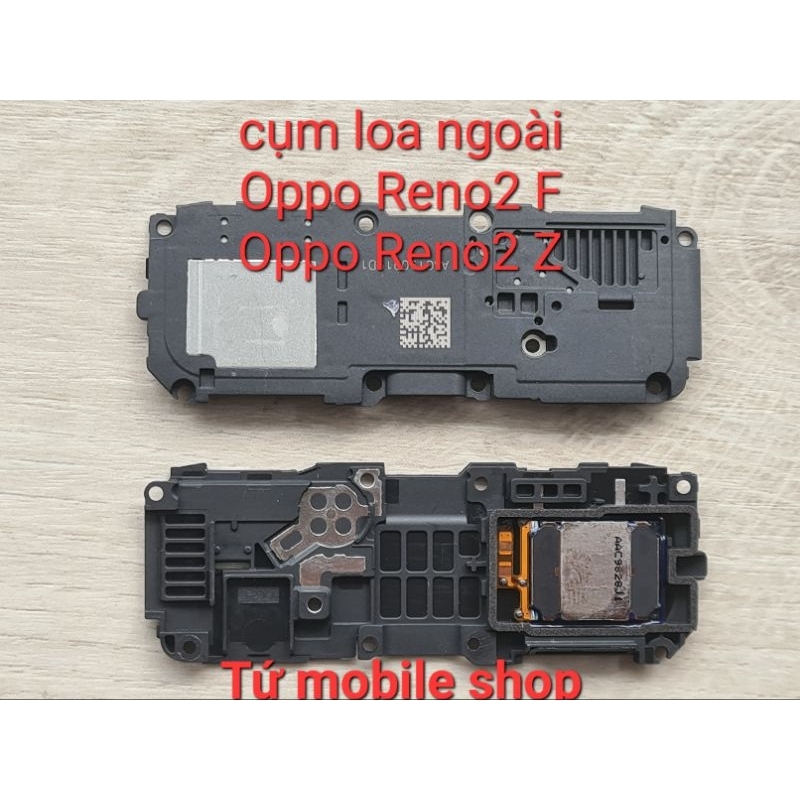 Cụm loa ngoài Oppo Reno2 F , Oppo Reno2 Z , Reno 2F , Reno 2Z