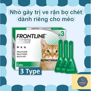  Nhỏ gáy Frontline Cat  1 tuýt - loại bỏ rận bọ chét trên mèo hiệu quả 