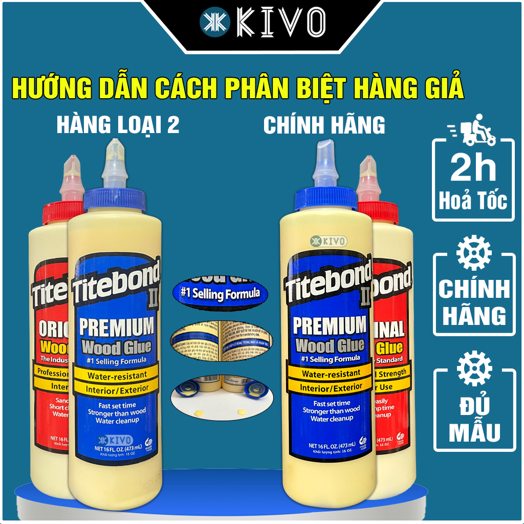 Keo Dán Gỗ Chuyên Dụng Titebond Mỹ 473ML CHÍNH HÃNG Đa Năng Chịu Lực Chịu Nhiệt - Keo Dính Gỗ - Keo Sữa Dán Gỗ KIVO