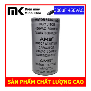 Tụ đề dây 300mfd ams - tụ cho các loại động cơ