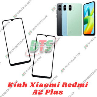 Kính Xiaomi Redmi A2 plus