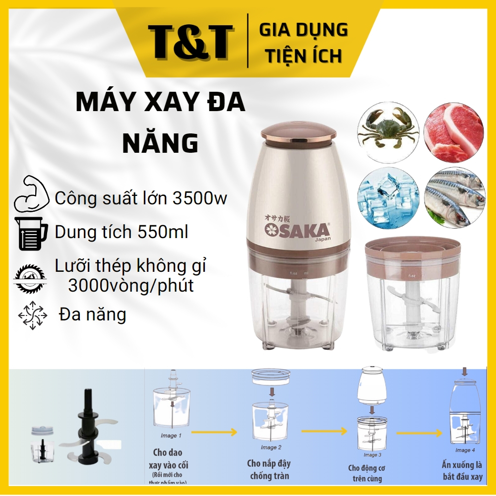 Máy xay sinh tố đa năng Osaka, xay thịt cá, xay đá, xay hoa quả, Hàng Chính Hãng  [Mẫu Mới 2023]_TUT
