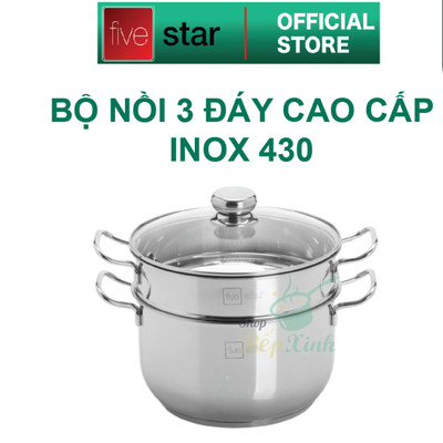 Bộ nồi xửng hấp 3 đáy inox 430 FiveStar Standard 24cm , dùng được mọi bếp