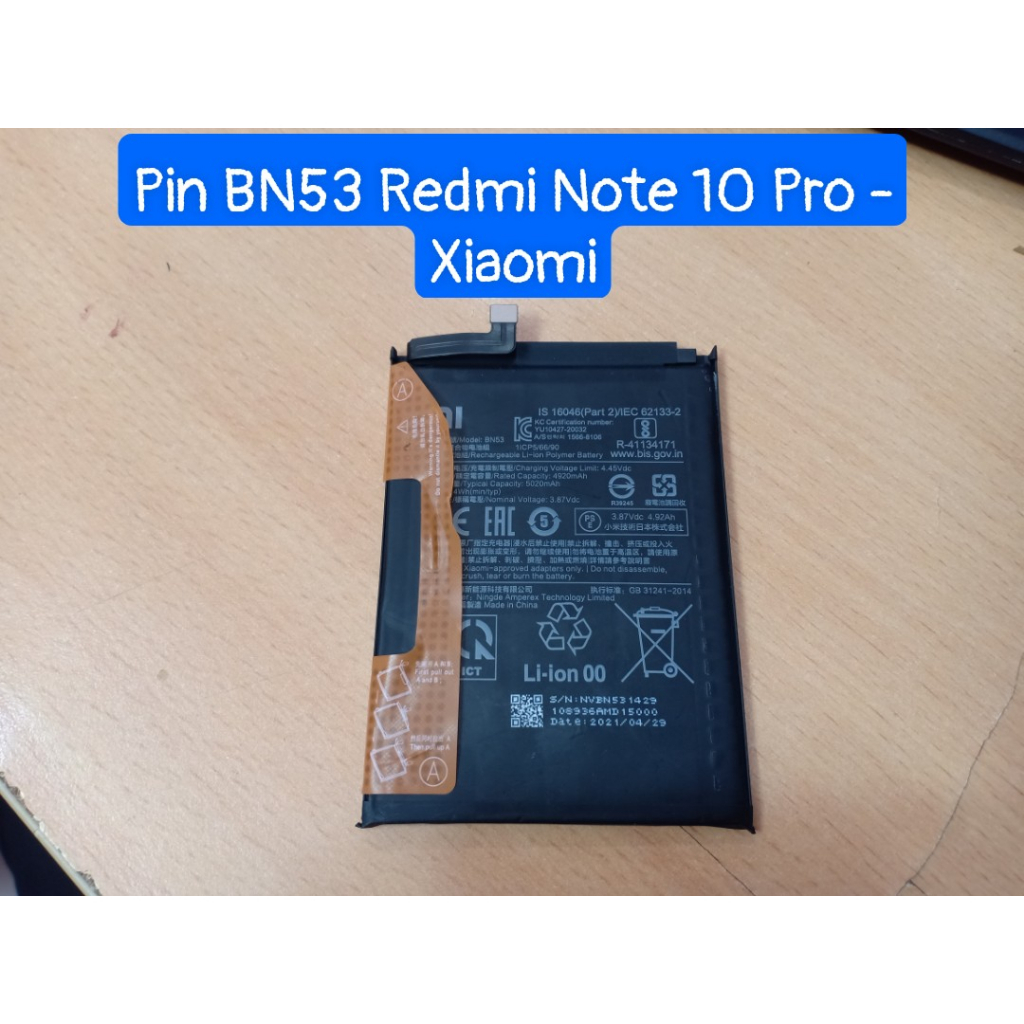 Pin BN53 Redmi Note 10 pro Xiaomi Zin Tháo Máy