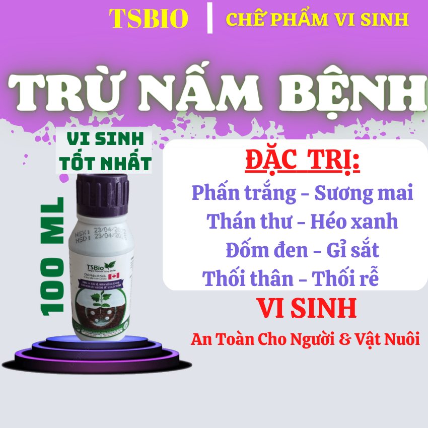 Thuốc trừ nấm sinh học hữu cơ vi sinh TSBIO trị nấm khuẩn gây bệnh thán thư sương mai phấn trắng đạo ôn cho cây trồng