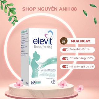 Elevit Breastfeeding sau sinh Úc 60 viên 🔥𝐍𝐄𝐖🔥 mẫu mới shopnguyenanh88