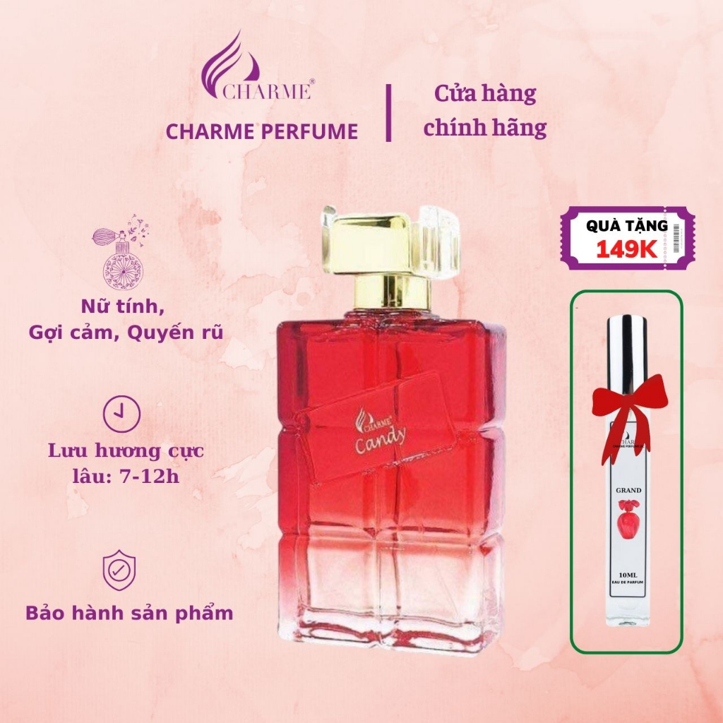 Nước Hoa Charme Candy 100ml, Nữ tính, Gợi cảm, Quyến rũ