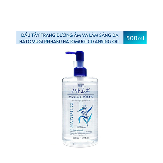 Dầu tẩy trang REIHAKU chiết xuất ý dĩ 500ml Glam Beautique