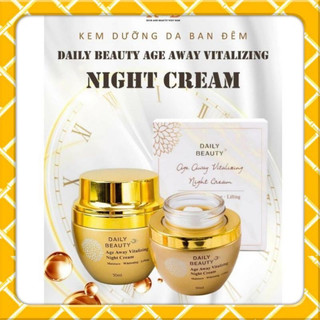 💥HOT💥KEM DƯỠNG DAILY BEAUTY AGE AWAY VITALIZING NIGHT CREAM - SỨC MẠNH TRẺ HÓA DA TỪ THÀNH PHẦN CAO CẤP(Hàng Chính hãng)
