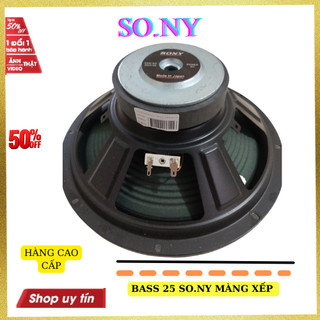 Củ loa bass 25 sony từ 100 màng sóng gân mút công suất 200w- Gía 1 cái