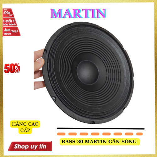 Loa bass 30 Martin gân sóng từ 126MM công suất 300w chất bass ấm giá 1 củ
