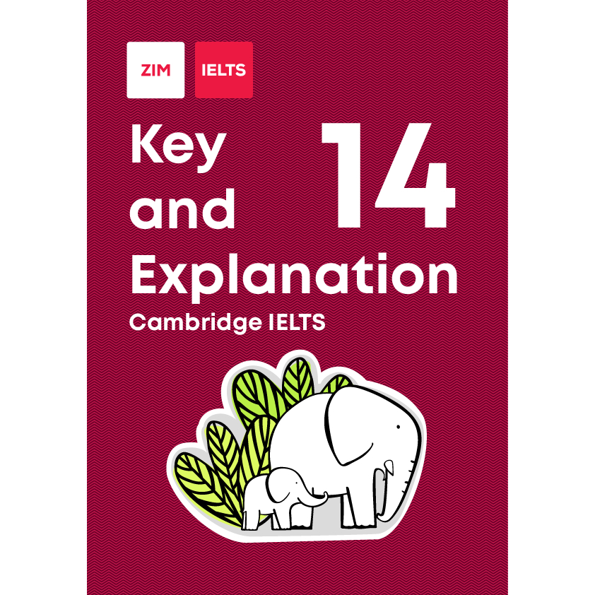 Sách Cambridge English IELTS 14 Key and Explanation - Giải thích chi tiết đáp án Cambridge IELTS 14