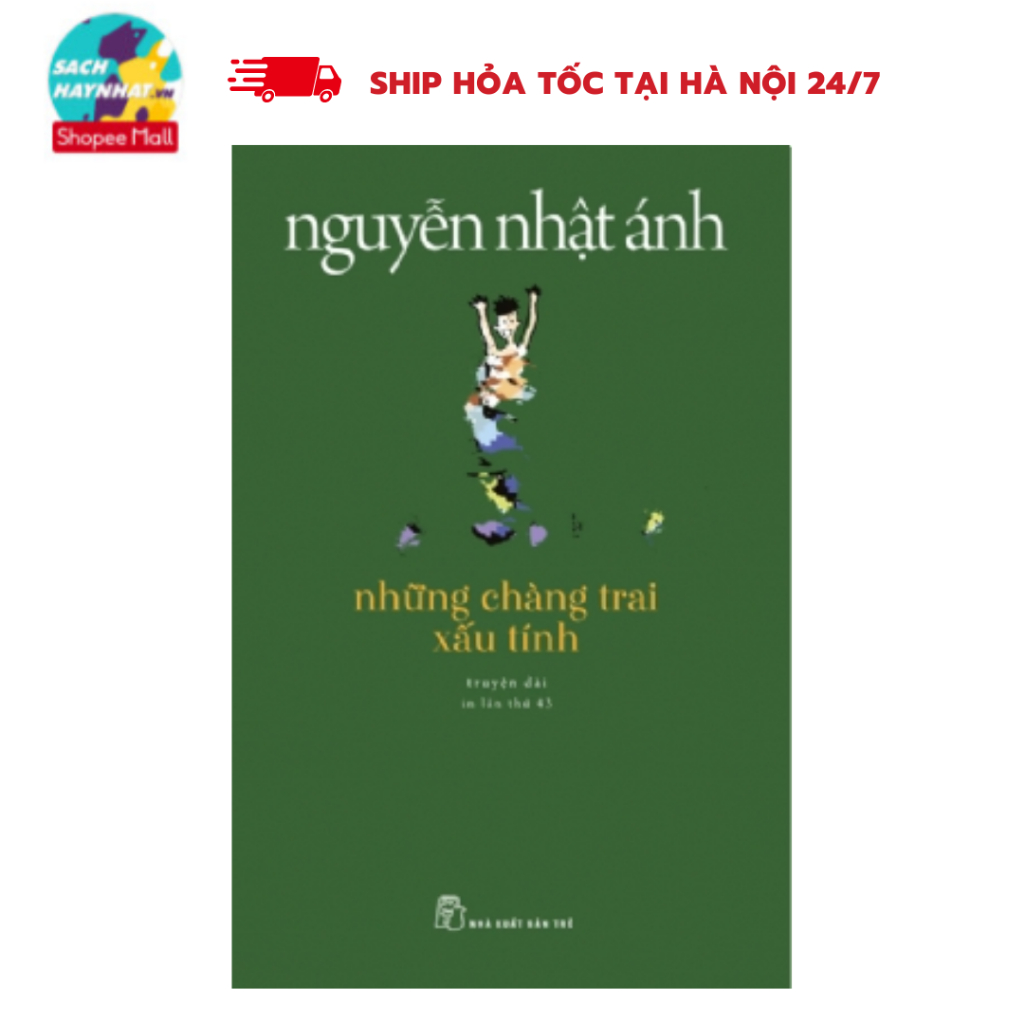 Sách Những Chàng Trai Xấu Tính (Truyện Dài) 3601942416392