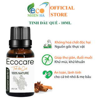 Tinh dầu thiên nhiên ECOCARE 10ml, tinh dầu quế nguyên chất, khử mùi