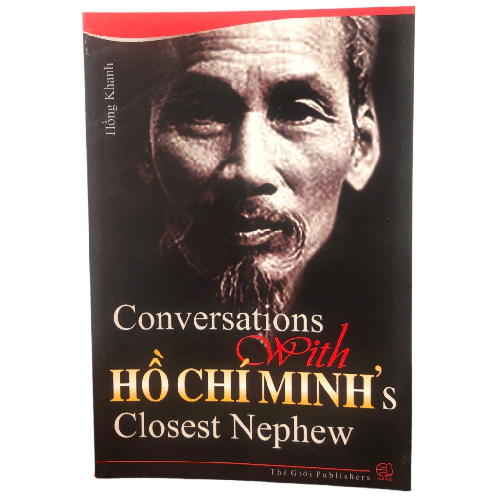 Sách - Conversations with Ho Chi Minh's Closest Nephew