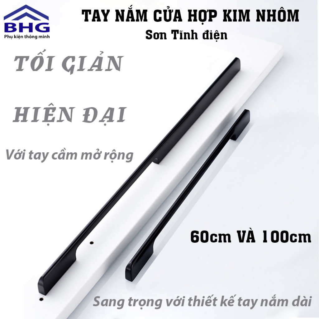 Tay Nắm Cửa 60 phân và 1 mét , Tay nắm Tủ Quần Áo Màu Đen, Tay nắm hợp kim nhôm Sơn tĩnh điện cao cấp, TAY NẮM HIỆN ĐẠI