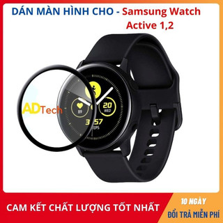 Dán màn Samsung Galaxy Active, Samsung Active 2 phiên bản 40mm và 44mm, dán màn Samsung Galaxy Active là loại full 3D