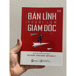 Sách - Bản Lĩnh Giám Đốc