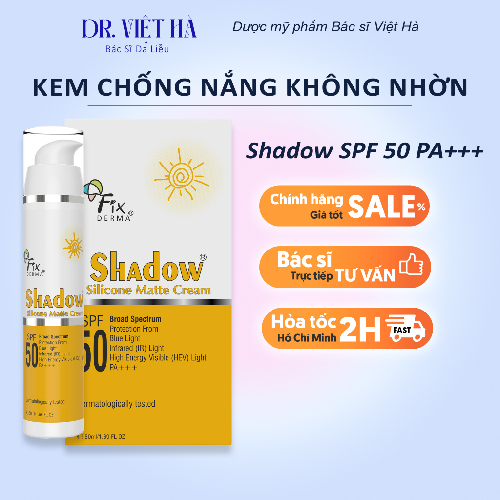 KEM CHỐNG NẮNG KHÔNG NHỜN, CHỐNG TIA UV, ÁNH SÁNG XANH FIXDERMA SHADOW SILICONE MATTE CREAM SPF50 50ML