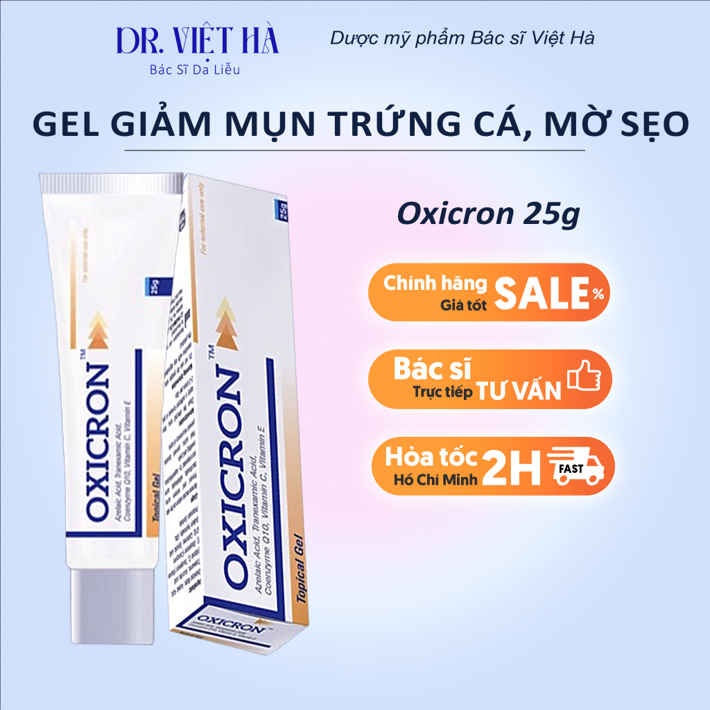 OXICRON 25g - Gel Giúp Giảm Mụn Trứng Cá, Ngừa Thâm, Mờ Sẹo, Dưỡng Da| BS HÀ DA LIỄU KHUYÊN DÙNG