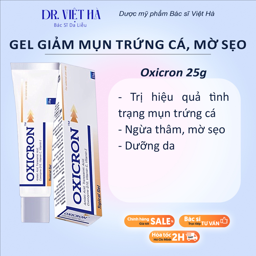 OXICRON 25g - Gel Giúp Giảm Mụn Trứng Cá, Ngừa Thâm, Mờ Sẹo, Dưỡng Da| BS HÀ DA LIỄU KHUYÊN DÙNG
