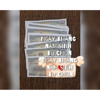 Sinh Nhat- tiên sinh nhật mệnh giá 1k, ngày kỉ niệm, quà tặng ý nghĩa , độc đáo, sưu tầm, phong thuỷ