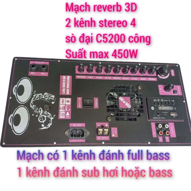 Mạch REVERB 3D 2 kênh riêng biệt đánh full bass và sub hơi