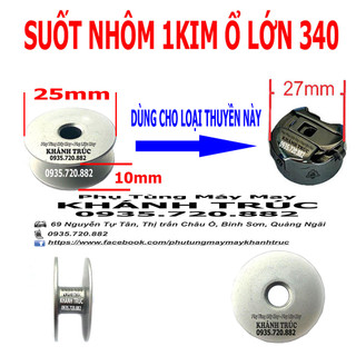 5 cái suốt 1kim ổ lớn 340 máy may (khâu) công nghiệp