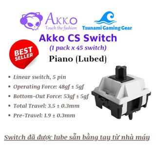 Bộ switch AKKO CS Piano (Hand-Lubed / 5 pin / 45 switch)