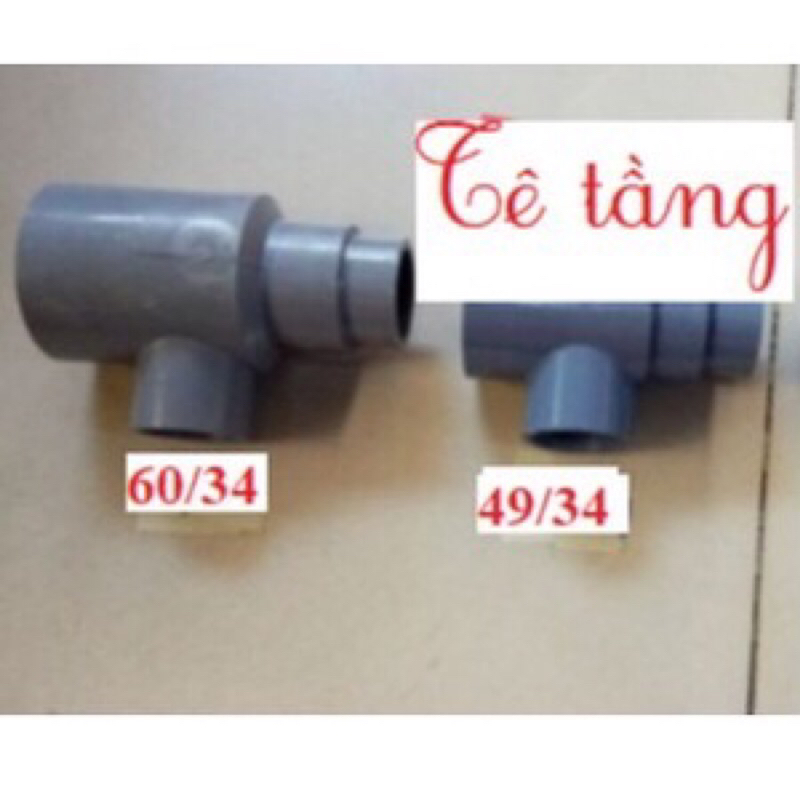 Tê giếng, tê tầng, tê 60 giảm 49, 42, 34 PVC