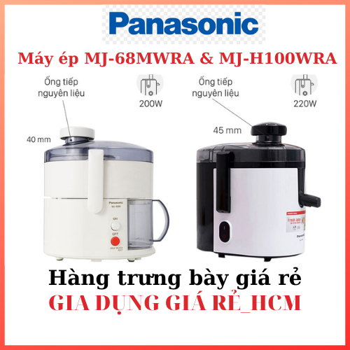 Máy ép trái cây Panasonic MJ-68MWRA và MJ-H100WRA hàng trưng bày chính hãng