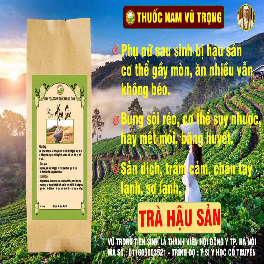 Trà thảo mộc Hậu Sản thảo dược Vũ Trọng, ăn nhiều không béo, bụng sôi réo, cơ thể suy nhược, mệt mỏi, chân tay lạnh