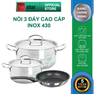 Bộ 2 nồi và 1 chảo chống dính 3 đáy từ inox 430 FiveStar Standard 3 món nắp inox , dùng được mọi bếp
