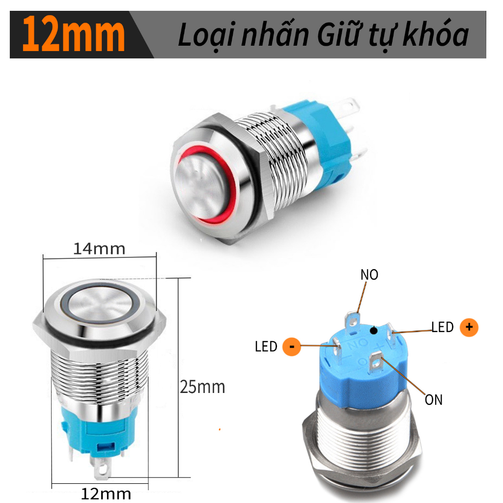 Nút nhấn INOX, Công tắc nguồn nhấn giữ trạng thái có đèn LED 12mm - 16mm - 19mm