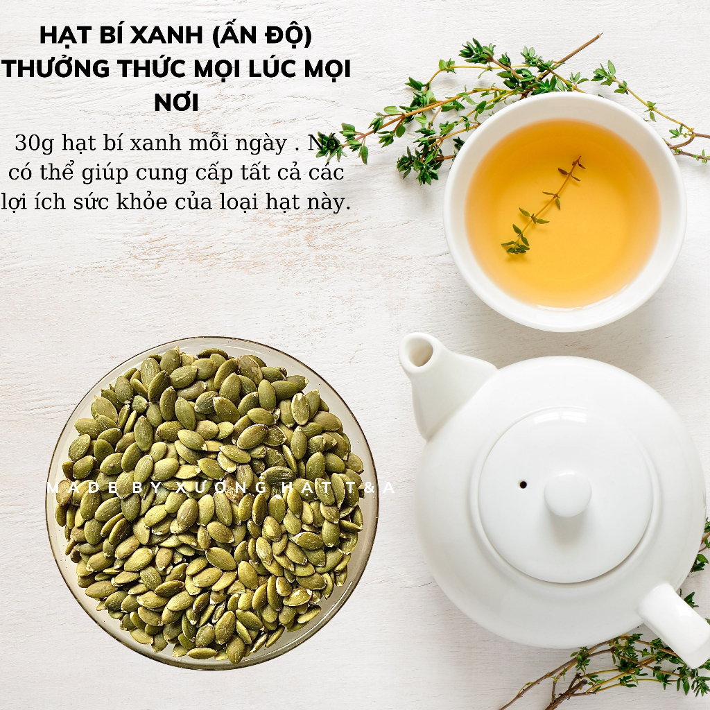 Hạt Bí Xanh Ấn Độ 500Gr cao cấp loại 1 hạt bí sấy giòn vị tự nhiên chế độ ăn thô - CHỢ HẠT T&A