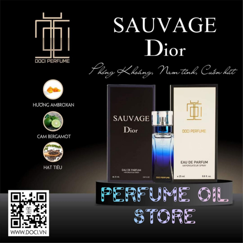 Nước Hoa SAUVAGE DIORR 25ml - DOCI PERFUME , Phóng Khoáng , Nam Tính , Cuốn Hút , Dạng Xịt Phun Sương , Nước Hoa Chiết