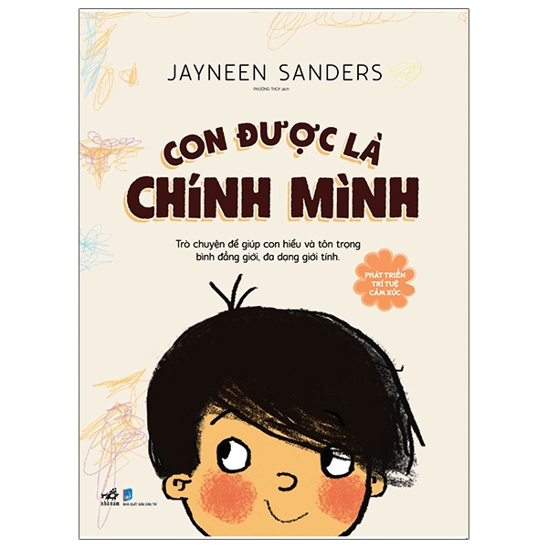 Sách - Phát Triển Trí Tuệ Cảm Xúc - Con Được Là Chính Mình