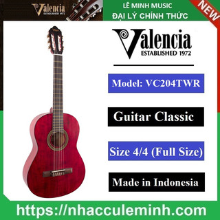 Đàn Guitar classic Valencia VC204 (Full Size )