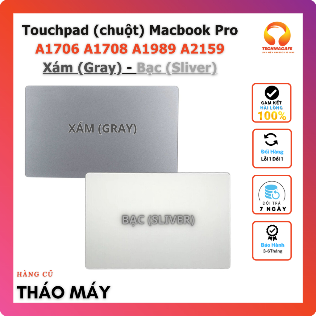 Bàn Di Chuột Cảm Ứng Touchpad A1706 A1708 A1989 A2159 Màu Xám Grey - Bạc Sliver cho Laptop Macbook Pro