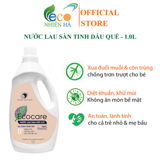 Nước lau sàn ECOCARE 1L tinh dầu quế hữu cơ, nước lau nhà đuổi muỗi, chống trượt cho bé