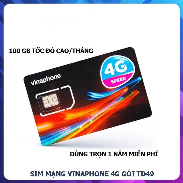 Sim 4G Vinaphone trọn gói 12 tháng - td49 khách hàng có 100gb/tháng truy cập internet tẹt ga