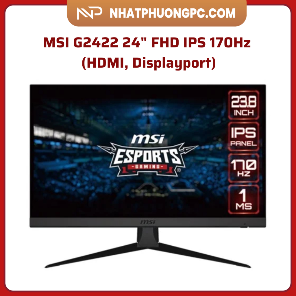 Màn hình Gaming MSI G2422 24" FHD IPS 170Hz (HDMI, Displayport)