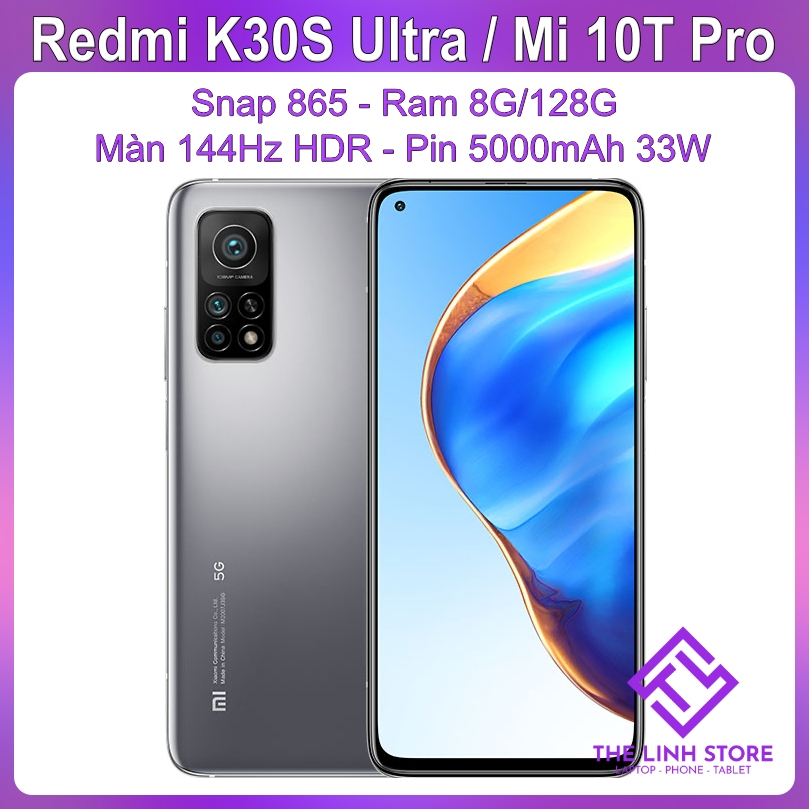 Điện thoại Xiaomi Redmi K30S Ultra / Mi 10T Pro 5G - Snap 865 Màn 144Hz HDR
