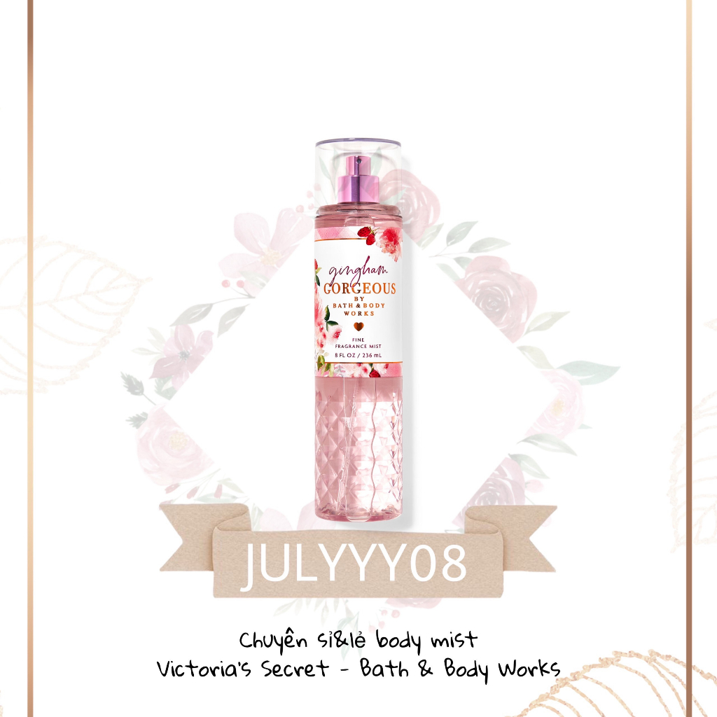 XỊT THƠM TOÀN THÂN HƯƠNG GINGHAM GORGEOUS BODYMIST +jɥȽÿ08+