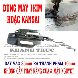 [35-10] Cử viền 2 mép dây vào  35ly ra 10ly máy may 1kim công nghiệp