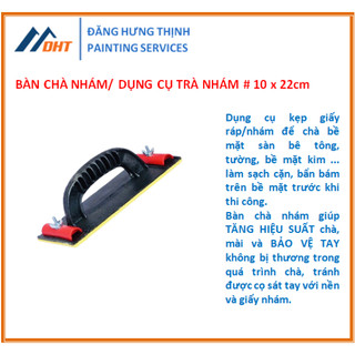 Bàn chà nhám, dụng cụ trà nhám#10x22